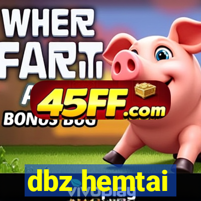 dbz hemtai